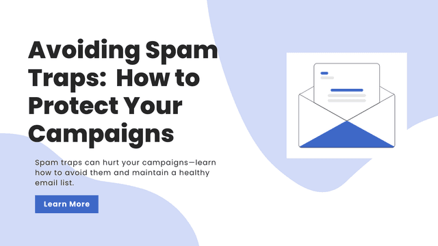 Blog post image for "Avoiding Spam Traps: What They Are and How to Protect Your Campaigns"